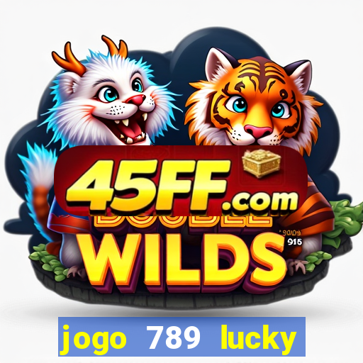 jogo 789 lucky paga mesmo
